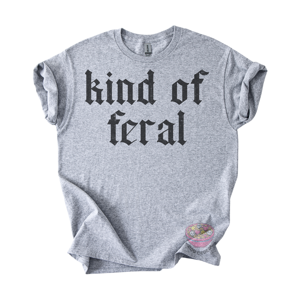 Kind of Feral Tee