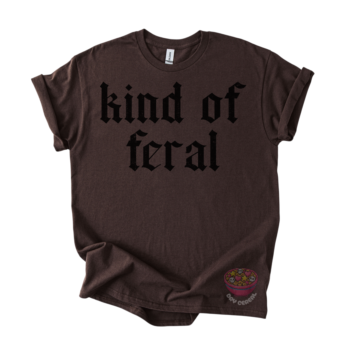 Kind of Feral Tee
