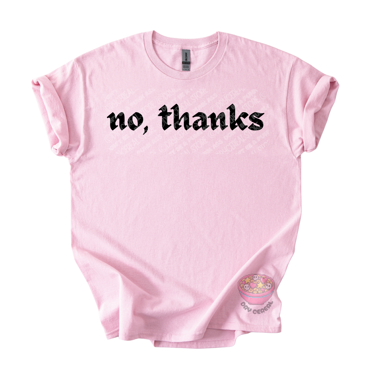 Light pink unisex T-shirt featuring the phrase "No, thanks" in bold black gothic lettering across the chest.