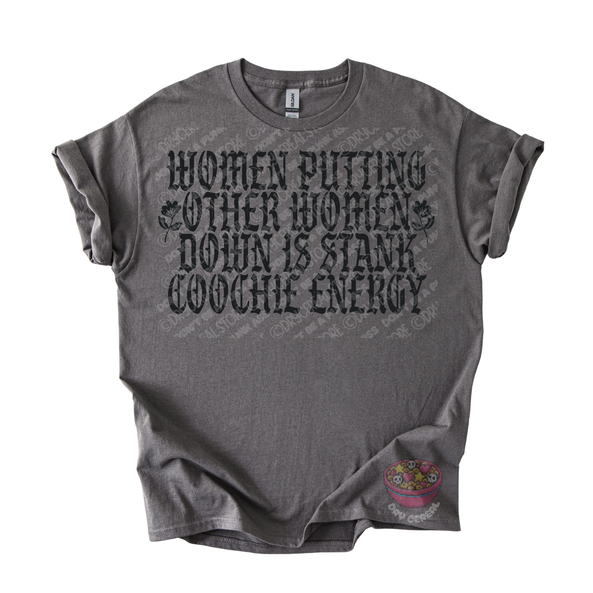 A dark gray heather graphic t-shirt featuring the text 'WOMEN PUTTING OTHER WOMEN DOWN IS STANK COOCHE ENERGY' in a distressed black font. The shirt is laid flat against a white background, with a small colorful graphic on the bottom right hem.