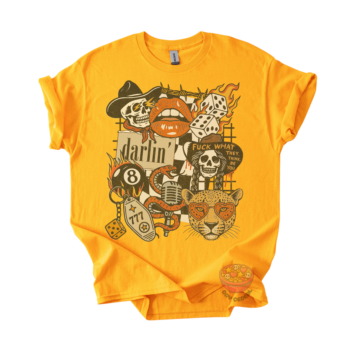 Darlin' F What They Think Tee