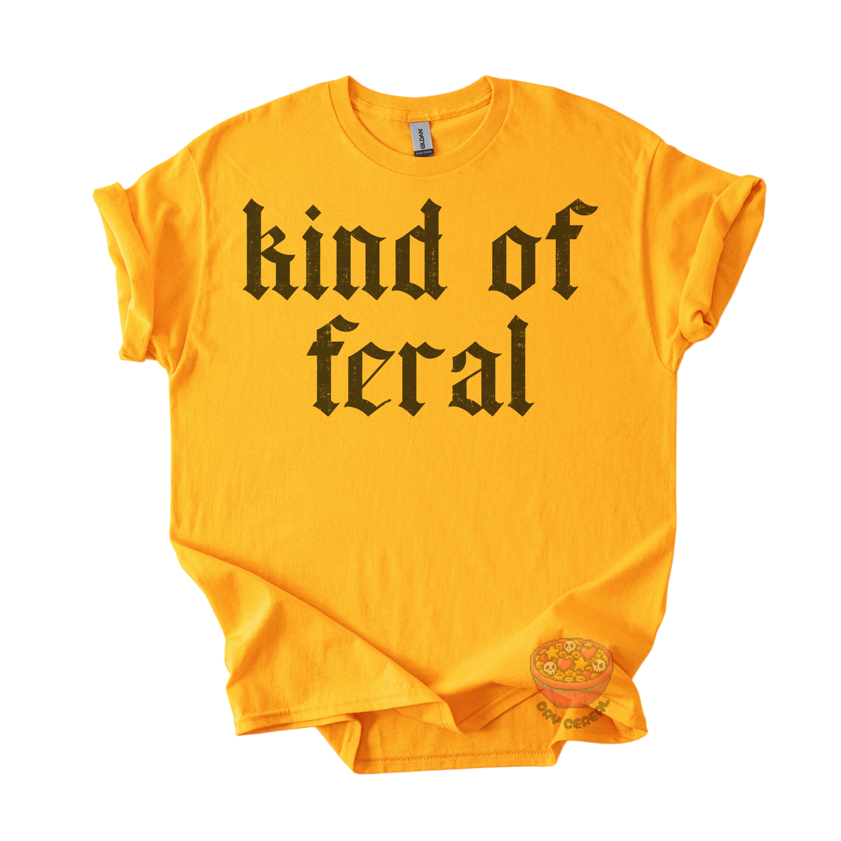 Kind of Feral Tee