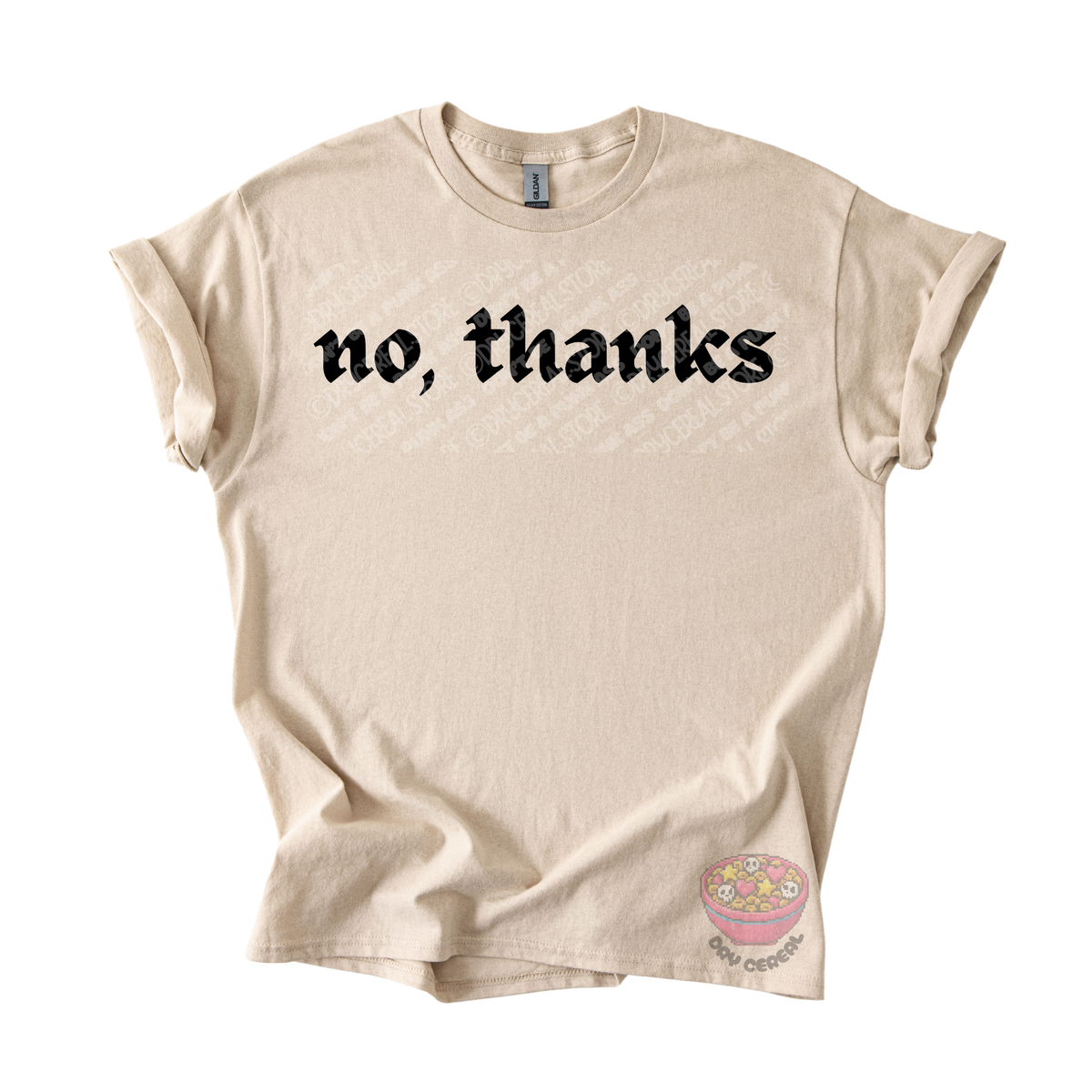 Sand unisex T-shirt featuring the phrase "No, thanks" in bold black gothic lettering across the chest.