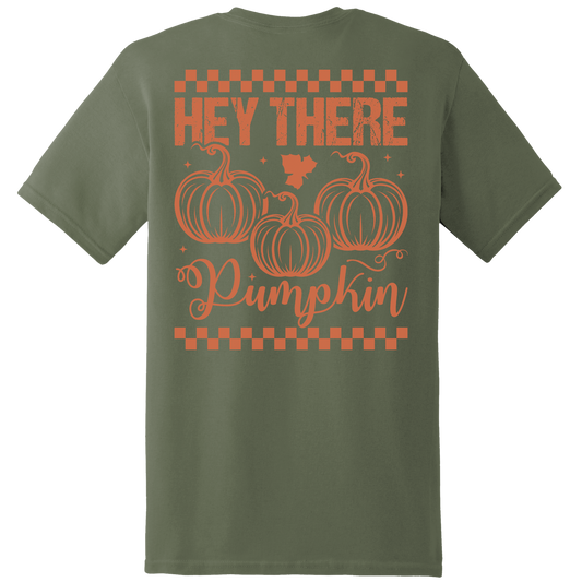Hey There Pumpkin Tee - Back Print