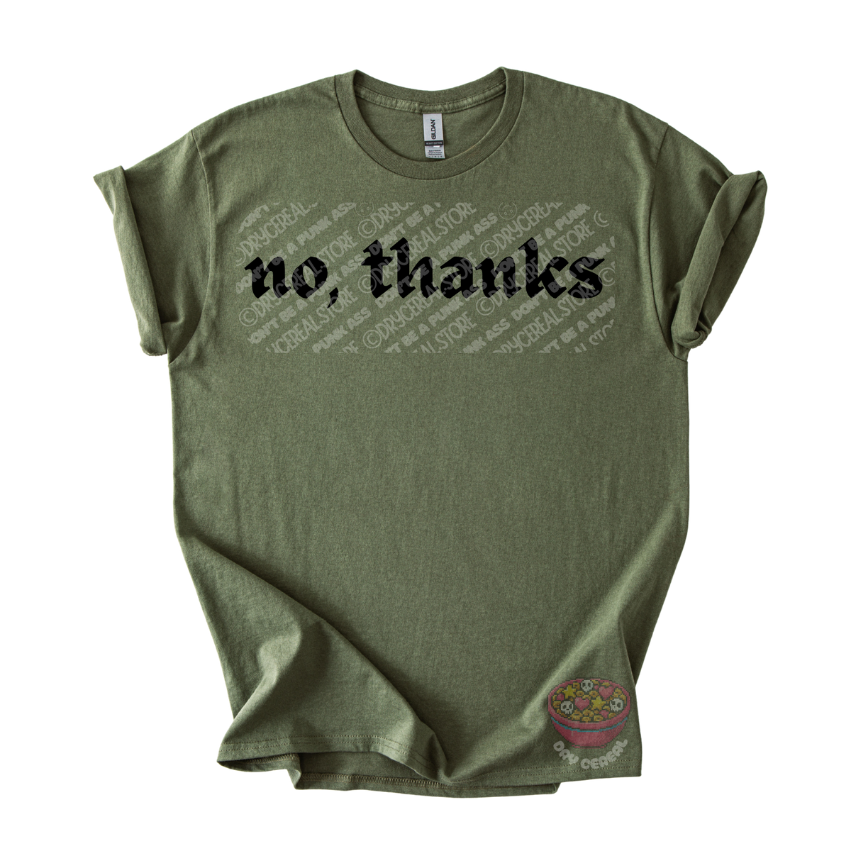 Olive unisex T-shirt featuring the phrase "No, thanks" in bold black gothic lettering across the chest.