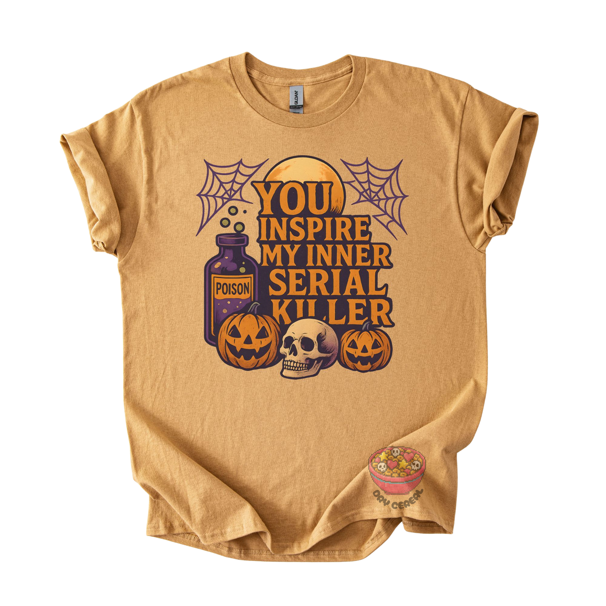 You Inspire My Inner Serial Killer Tee