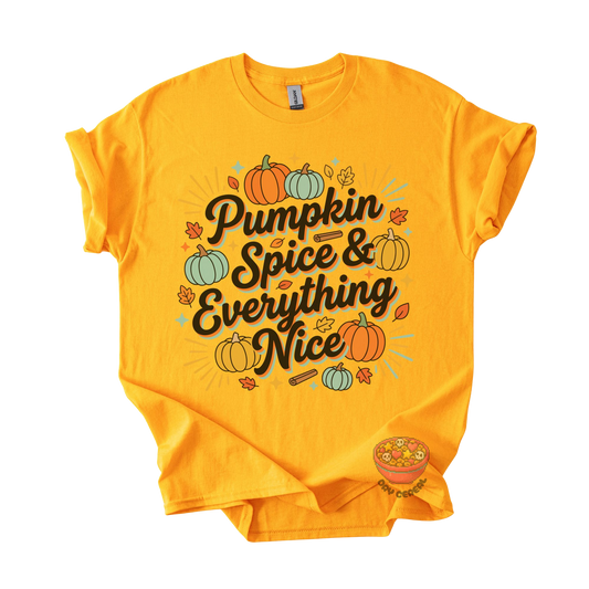 Pumpkin Spice & Everything Nice Tee